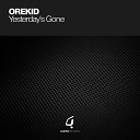 Orekid - Yesterdays Gone Orekid 2006 Instrumental