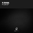 K Bana - Drop A Bomb On Me Original Mix