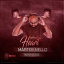 Master Mello feat Tasha LaRae - Optimistic Heart