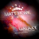 Matt Hewie - Galaxy Original Mix