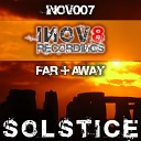 Far Away - Solstice Original Mix