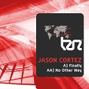 Jason Cortez - Finally Original Mix