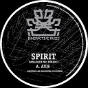 Spirit - Axis Original Mix