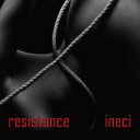 INECI - Resistance Original Mix