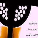 Ken Aoki - Contact Original Mix