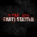 Star101 - Party Starter Original Mix