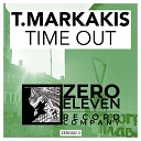 T Markakis - Time Out Original Mix