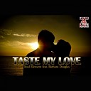 Soul Element feat Barbara Douglas - Taste My Love Main Mix