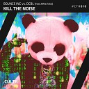 Bounce Inc x DCBL feat Kris Kiss - Kill The Noise Radio Mix