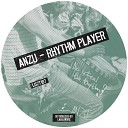 ANZU - Rhythm Player Original Mix
