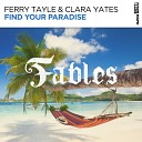 Ferry Tayle Clara Yates - Find Your Paradise Extended Mix FSOE Fables