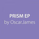 Oscar James - Prism Original Mix