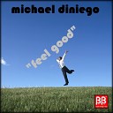 Michael Diniego - Feel Good 2Step Radio Edit Mix