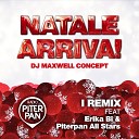 I Remix feat Erika Bi Piterpan All Stars - Natale arriva DJ maxwell concept