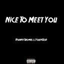 YounGod Ryhann Thomas - Nice To Meet You