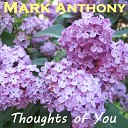 Mark Anthony - Thoughts of You