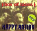 Box Of Laces - Happy Nation Extended Version