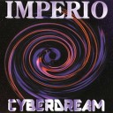 Imperio - Cyberdream Alpha Centory Mix