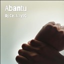 DJ Ceekay95 - Abantu