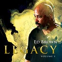 Ed Brown - 06 Reminisce