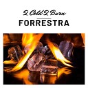 Forrestra - Ice on Fire