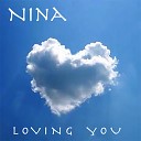 Nina - Loving You Club Version