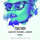 Eldar Stuff Tim Cosmos feat Alison Fai - Together Original Mix