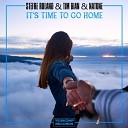 Stefre Roland Tim Dian Natune - Its Time To Go Home Original Mix Original Mix