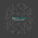 Red Pig Flower - We Dream Now