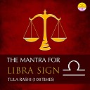 Ritu - The Mantra For Libra Sign Tula Rashi