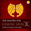 Ritu - The Mantra For Gemini Sign Mithuna Rashi