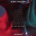 Jax Jones Martin Solveig - All Day And Night Diego Power Remix