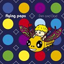 Flying Pop s - Give me Love