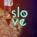 Slove - The Brightest Plaisir de France sucre d orge…