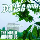 DJ 156 BPM - Bass Kick Original Mix