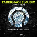 Tabernacle Music - Diamonds Original Mix