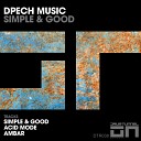Dpech Music - Simple Good Original Mix