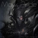 Mark Pride - Anthem Original Mix