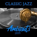 Instrumental Jazz Music Ambient Smooth Jazz Music Club New York Jazz… - Alternative Cafe Jazz