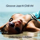 Chillaxing Jazz KolleKtion - Once Upon A Dream