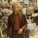 Tom Petty The Heartbreakers - A Thing About You