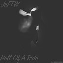 JrFTW - Hell of a Ride Remastered