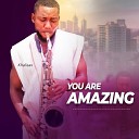 Khalisax - You Are Amazing