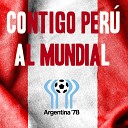 Arturo Zambo Cavero Oscar Avil s Los Za artu - Popurr Y Se Llama Per Partido Per Ecuador en Quito Alejandro Villanueva Partido Per Chile en Santiago Mi Per Partido…