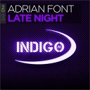 Adrian Font - Late Night Extended Mix