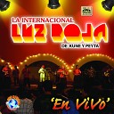 La Internacional Luz Roja De San Marcos - Cumbia de la Sabana En Vivo