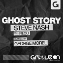 Steve Nash feat Filou - Ghost Story Original Mix