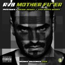 Rvb - Mother Fu er Nerik Remix