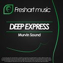 Murvin Sound - Deep Express Original Mix