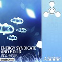 Energy Syndicate F O I D - Insomnia Original Mix